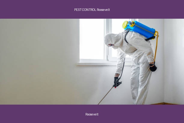 PEST CONTROL Roosevelt